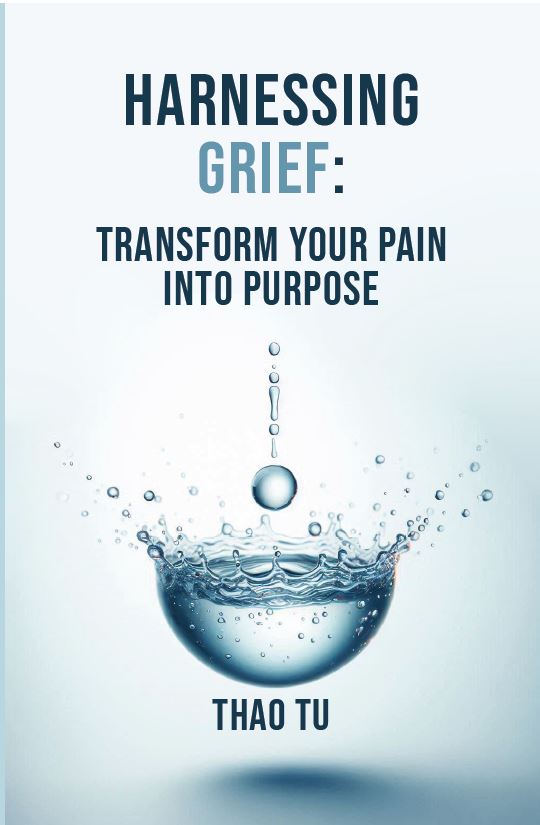 Book Cover Harnessing Grief Transform your pain into purpose